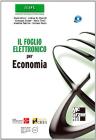 Il foglio elettronico per economia. Con CD-ROM