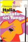 Italia, quanto sei lunga Italia, quanto sei lunga