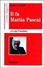 Come leggere �Il fu Mattia Pascal� di Luigi Pirandello
