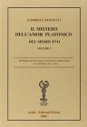 Il mistero dell'amor platonico del Medio Evo derivato da misteri antichi