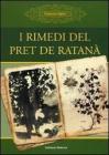 Rimedi del pret de Ratan�