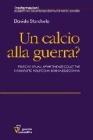 Un calcio alla guerra?
