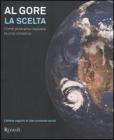 La scelta. Come possiamo risolvere la crisi climatica