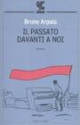 Il passato davanti a noi