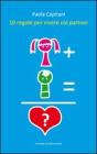 10 regole per vivere col partner 10 regole per vivere col partner