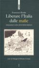 Liberare l'Italia dalle mafie