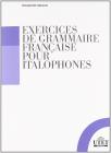Exercices de grammaire française pour italophones Exercices de grammaire française pour italophones