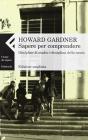 Sapere per comprendere. Discipline di studio e discipline della mente