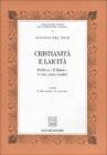 Cristianit� e laicit�. Scritti su �Il Sabato� (e vari, anche inediti)