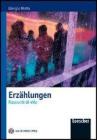 Erzahlungen. Con CD Audio formato MP3