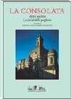 La Consolata. Arti e mestieri. La civilt� della preghiera