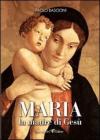 Maria, la madre di Ges�