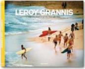 LeRoy Grannis. Surf Photography of the 1960s and 1970s. Ediz. italiana, spagnola e portoghese