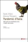 Pandemie d'Italia. Dalla peste nera all'influenza suina: l'impatto sulla societ�
