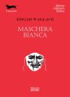Maschera bianca