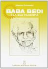 Baba Bedi e la sua filosofia