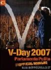 V-Day 2007. Con DVD