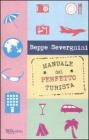 Manuale del perfetto turista Manuale del perfetto turista