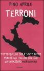 Terroni. Tutto quello che è stato fatto perché gli italiani del Sud diventassero «meridionali» Terroni. Tutto quello che è stato fatto perché gli italiani del Sud diventassero «meridionali»