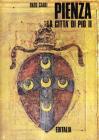 Pienza. La citt� di Pio II