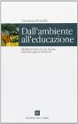 Dall'ambiente all'educazione. Materiali di studio tra teoria, metodologia e pratiche