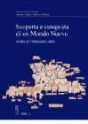 Scoperta e conquista di un mondo nuovo