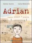 Adrian. Vuole andare a scuola