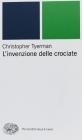 L' invenzione delle crociate