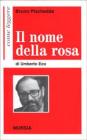 Come leggere �Il nome della rosa� di Umberto Eco