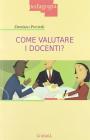 Come valutare i docenti? Come valutare i docenti?