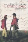 Camicie rosse. I garibaldini dall'unit� alla Grande Guerra