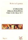 L' origine della politica. Hannah Arendt o Simone Weil