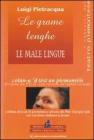 La gabia d�l merlo-Le grame lenghe-La paja vzin el feu