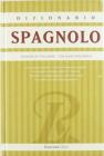 Dizionario. Spagnolo-italiano, italiano-spagnolo