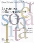 La scienza della personalit�. Teorie, ricerche, applicazioni