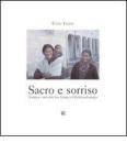 Sacro e sorriso. Ediz. italiana e inglese