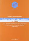 Scienza dell'educazione e film. Una lettura incrociata dell'immagine di scuola nel cinema italiano (1995-2004)