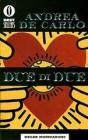 Due di due