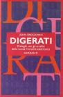 Digerati. Dialoghi con gli artefici della nuova frontiera elettronica