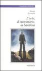 L' urlo, il mercenario, la bambina
