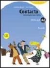 Contacto. Curso de español para italianos. Modulo A-B. Con CD audio. Per le Scuole superiori Contacto. Curso de español para italianos. Modulo A-B. Con CD audio. Per le Scuole superiori