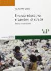 Erranza educativa e bambini di strada. Teoria e narrazioni