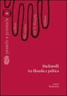 Machiavelli tra filosofia e politica