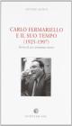 Carlo Fermariello e il suo tempo. Storia di un comunista eretico