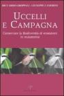 Uccelli e campagna. Conservare la biodiversit� di ecosistemi in mutamento