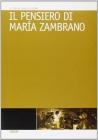 Il pensiero di María Zambrano Il pensiero di María Zambrano