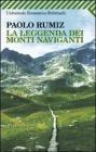 La leggenda dei monti naviganti La leggenda dei monti naviganti