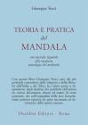 Teoria e pratica nel Mandala Teoria e pratica nel Mandala
