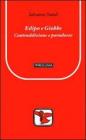Edipo e Giobbe. Contraddizione e paradosso