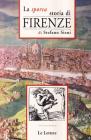 La sporca storia di Firenze
